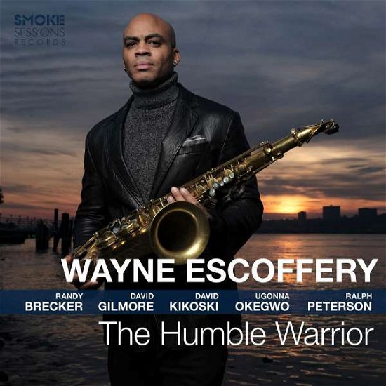 Wayne Escoffery · The Humble Warrior (CD) [Digipak] (2020)
