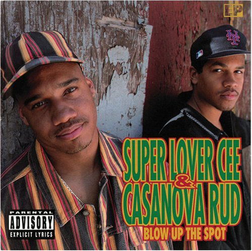 Blow Up the Spot - Super Lover Cee / Casanova Rud - Muziek - MELEE - 0898842000650 - 22 april 2008