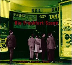 Die Frankfurt Szene -28tr - V/A - Musik - BEAR FAMILY - 4000127164650 - 2. Dezember 2002