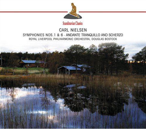 Bostock, Douglas / Royal Liverpool Philarmonic Orchestra · Nielsen: Symphonies Nos.1 & 6, Andante Tranquillo and Scherzo (CD) (2012)