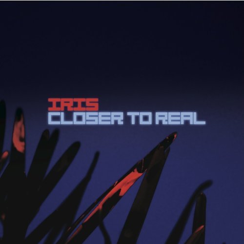 Cover for Iris · Closer to Real (CD) [Limited edition] (2010)