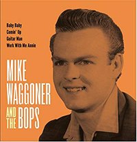 Cover for Mike Waggoner &amp; the Bops · Baby Baby / Comin Up / Guitar Man / Work With Me (LP) (2018)