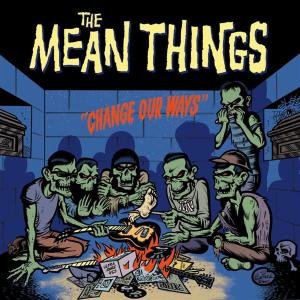 Cover for Mean Things · Change Our Ways (LP) (2011)