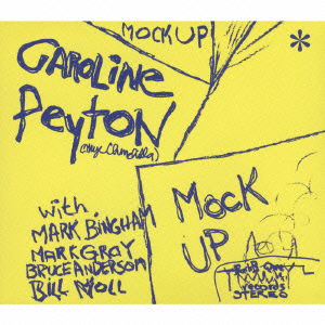 Cover for Caroline Peyton · Mock Up (CD) [Japan Import edition] (2006)