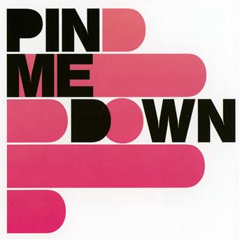 Cover for Pin Me Down (CD) (2015)