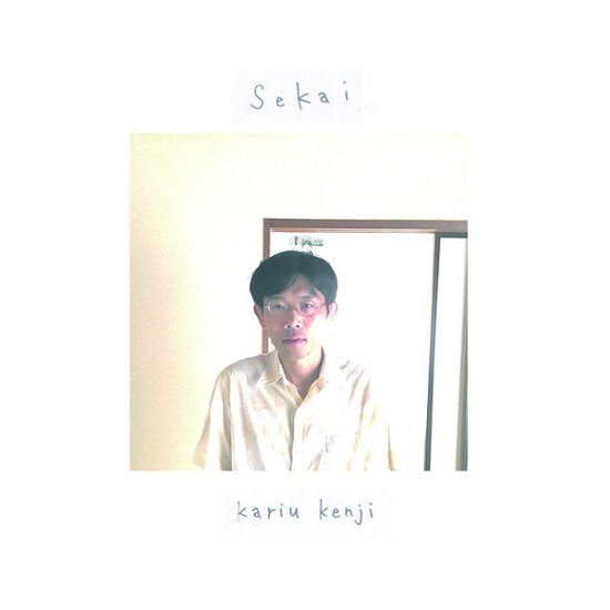 Kenji Kariu · Sekai (LP) (2021)