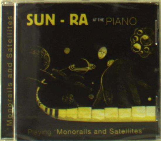 Monorails & Satellites - Sun Ra - Musik - GREYSCALE - 5060230869650 - 12. august 2022