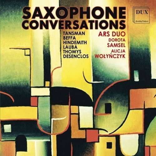 Cover for Tansman / Beffa / Hindemith / Lauba / Thomys · Saxophone Conversations (CD) (2014)