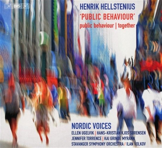 Cover for Nordic Voices &amp; Stavanger Symphony Orchestra · Henrik Hellstenius: Public Behaviour - Together (CD) (2024)