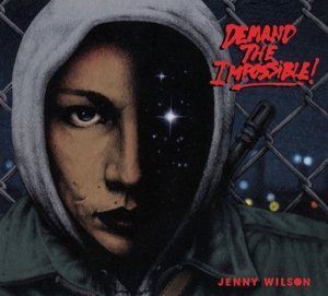 Cover for Jenny Wilson · Demand The Impossible! (CD) [Digipak] (2015)