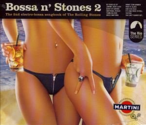 Bossa N Stones 2 - Varios Interpretes - Musiikki - MBB - 7798082989650 - keskiviikko 22. helmikuuta 2006