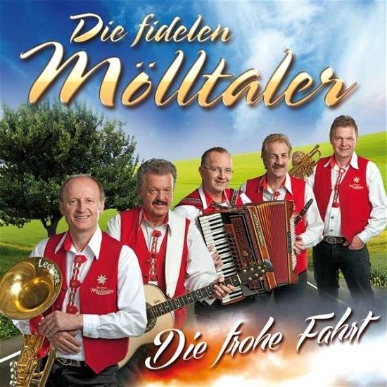 Cover for Die Fidelen Molltaler · Frohe Fahrt (CD) (2014)
