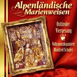 Cover for Osttiroler Viergesang · Alpenländische Marienweisen (CD) (2010)