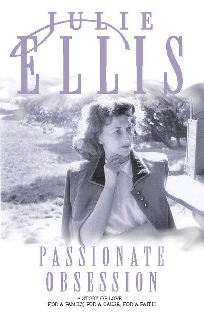 Passionate Obsession - Julie Ellis - Livros - HarperCollins Publishers - 9780002256650 - 4 de agosto de 1997