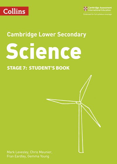 Cover for Mark Levesley · Lower Secondary Science Student’s Book: Stage 7 - Collins Cambridge Lower Secondary Science (Paperback Book) (2018)