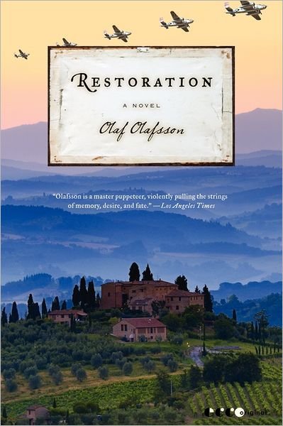 Cover for Olaf Olafsson · Restoration: A Novel (Paperback Bog) [Original edition] (2012)