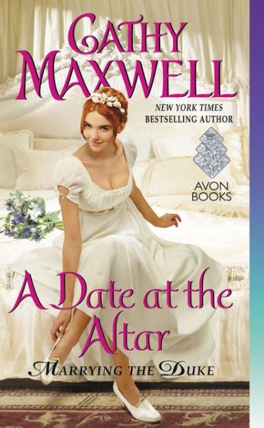 Cover for Cathy Maxwell · A Date at the Altar: Marrying the Duke - Marrying the Duke (Paperback Book) (2016)