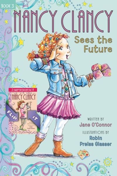 Cover for Jane O'Connor · Fancy Nancy: Nancy Clancy Bind-up: Books 3 and 4: Sees the Future and Secret of the Silver Key - Nancy Clancy (Gebundenes Buch) (2015)