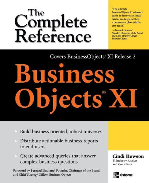 Cover for Cindi Howson · BusinessObjects XI (Release 2): The Complete Reference - Osborne Complete Reference Series (Pocketbok) [Ed edition] (2006)