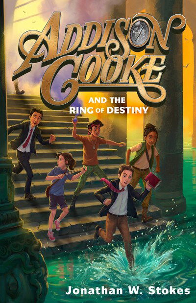 Cover for Jonathan W. Stokes · Addison Cooke and the Ring of Destiny - Addison Cooke (Paperback Book) (2020)