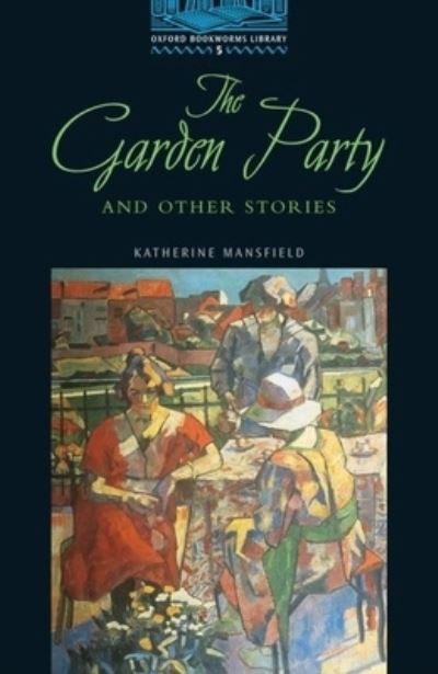 Cover for Katherine Mansfield · The Garden Party and Other Stories: 1800 Headwords (Paperback Book) (2000)