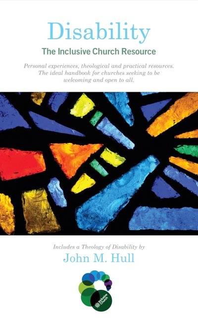Cover for John M. Hull · Disability: The Inclusive Church Resource - Inclusive Church Resources (Paperback Book) (2014)