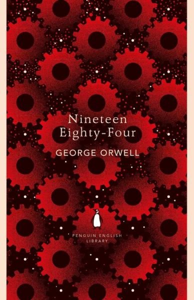 Cover for George Orwell · Nineteen Eighty-Four - The Penguin English Library (Paperback Book) (2018)