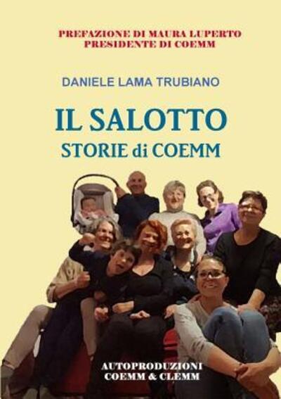 Cover for Daniele Lama Trubiano · Il Salotto - Storie di Coemm (Paperback Book) (2017)