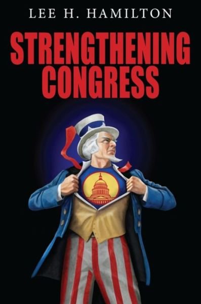 Cover for Lee H. Hamilton · Strengthening Congress (Paperback Book) (2009)