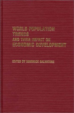 Cover for Dominick Salvatore · World Population Trends and Their Impact on Economic Development (Innbunden bok) (1988)