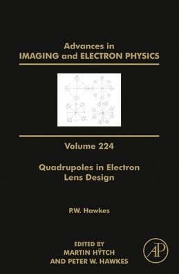 Cover for Peter W. Hawkes · Quadrupoles in Electron Lens Design (Hardcover Book) (2022)