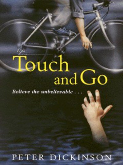 Cover for Peter Dickinson · Touch and GO (N/A) (1999)