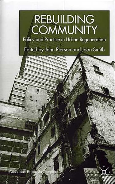 Cover for Joan Smith · Rebuilding Community: Policy and Practice in Urban Regeneration (Hardcover Book) (2001)