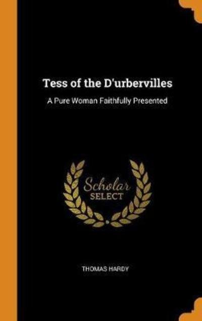 Cover for Thomas Hardy · Tess of the d'Urbervilles (Hardcover Book) (2018)