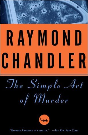 Cover for Raymond Chandler · The Simple Art of Murder (Paperback Bog) [Reissue edition] (1988)