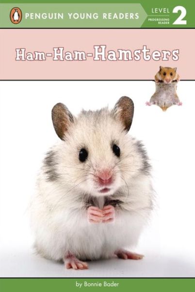 Cover for Bonnie Bader · Ham-Ham-Hamsters - Penguin Young Readers, Level 2 (Paperback Book) (2016)