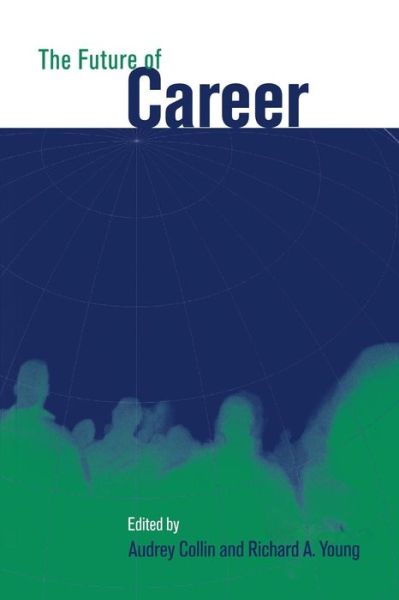 Cover for Audrey Collin · The Future of Career (Paperback Book) (2000)