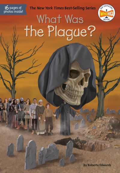 Cover for Roberta Edwards · What Was the Plague? - What Was? (Pocketbok) (2021)