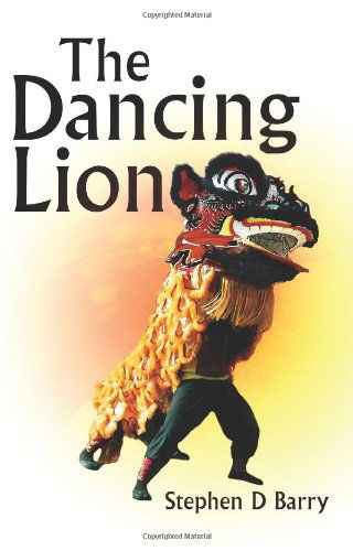 Cover for Stephen Barry · The Dancing Lion (Paperback Book) (2004)