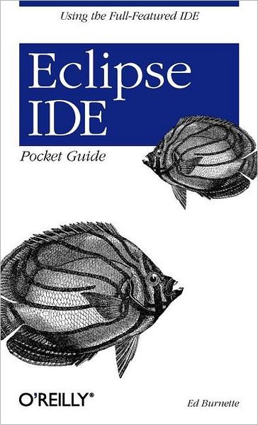 Cover for Ed Burnette · Eclipse IDE Pocket Guide (Taschenbuch) (2005)