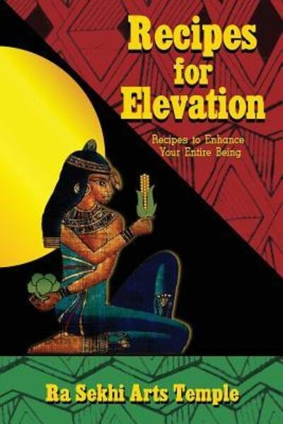 Cover for Ra Sekhi Arts Temple · Recipes for Elevation (Pocketbok) (2013)
