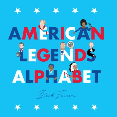 Cover for Beck Feiner · American Legends Alphabet (Book) (2018)