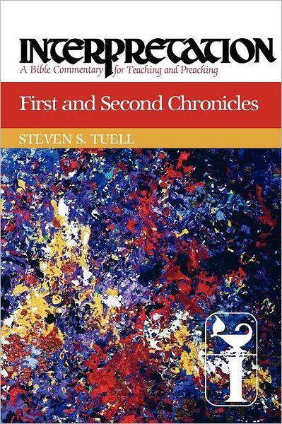 Cover for Steven Tuell · First and Second Chronicles: Interpretation - Feasting on the Word (Paperback Book) (2012)