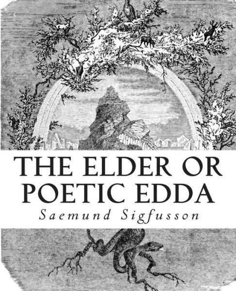 Cover for Saemund Sigfusson · The Elder or Poetic Edda (Illustrated) (Paperback Book) (2014)