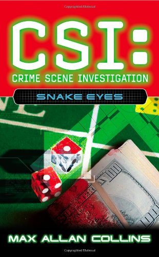 Cover for Max Allan Collins · Snake Eyes - Csi (Paperback Bog) [First edition] (2006)