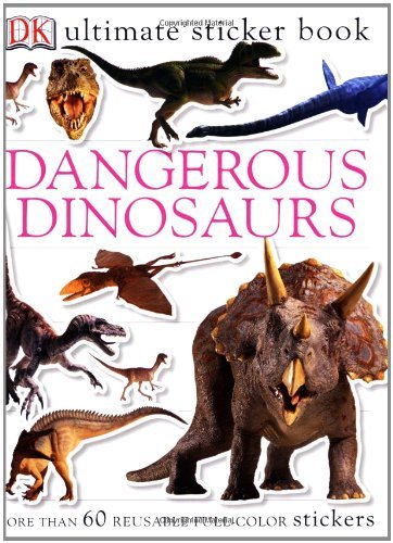 Cover for Dk Publishing · Ultimate Sticker Book: Dangerous Dinosaurs (Ultimate Sticker Books) (Paperback Bog) [Stk edition] (2004)