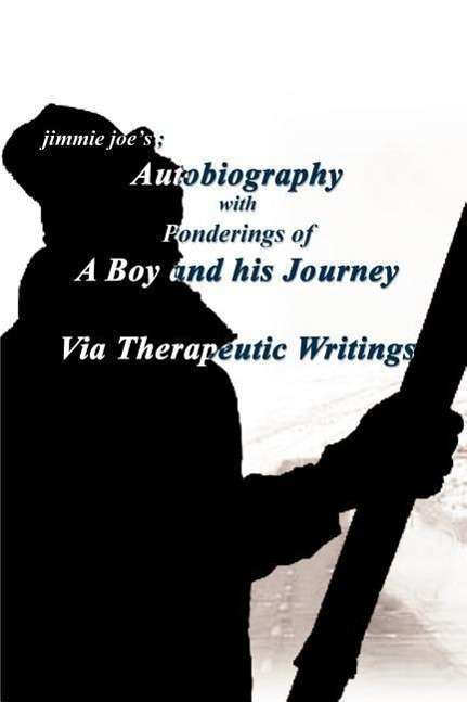 Cover for Jimmie Joe · A Boy and His Journey (Paperback Book) (2002)