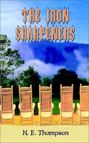 Cover for N. E. Thompson · The Iron Sharpeners (Paperback Book) (2002)