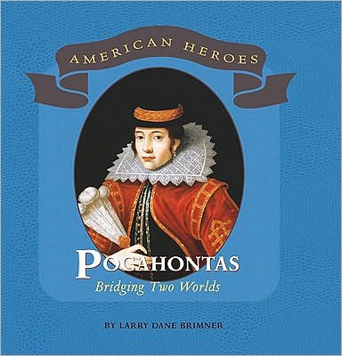 Cover for Larry Dane Brimner · Pocahontas (Hardcover Book) (2009)