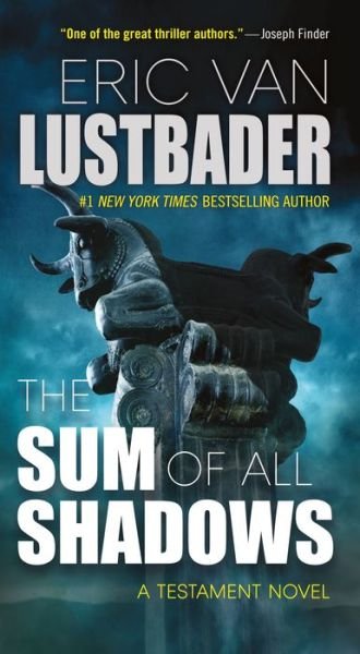 Cover for Eric Van Lustbader · The Sum of All Shadows - The Testament Series (Paperback Book) (2020)